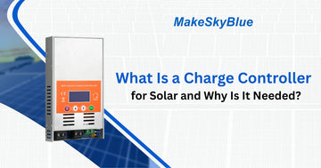What Is a Charge Controller for Solar and Why Is It Needed?