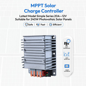 Latest Model Simple Series 20A—12V MPPT Solar Charge Controller, Suitable for 240W Photovoltaic Solar Panels