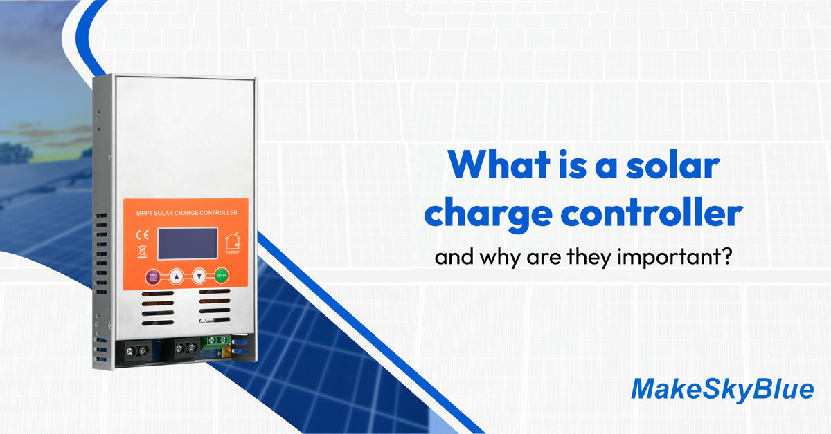 Understanding MPPT Solar Charge Controllers: Maximizing Your Solar Sys ...